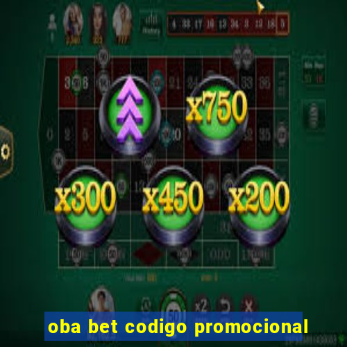 oba bet codigo promocional